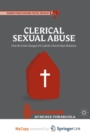 Image for Clerical Sexual Abuse : How the Crisis Changed US Catholic Church-State Relations