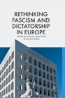 Image for Rethinking Fascism and Dictatorship in Europe
