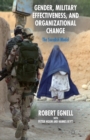 Image for Gender, Military Effectiveness, and Organizational Change : The Swedish Model