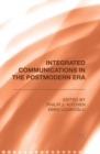 Image for Integrated Communications in the Postmodern Era