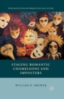 Image for Staging Romantic Chameleons and Imposters