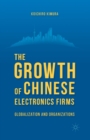 Image for The Growth of Chinese Electronics Firms