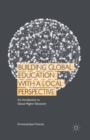 Image for Building Global Education with a Local Perspective : An Introduction to Glocal Higher Education