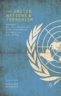 Image for The United Nations and Terrorism : Germany, Multilateralism, and Antiterrorism Efforts in the 1970s