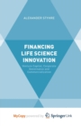 Image for Financing Life Science Innovation : Venture Capital, Corporate Governance and Commercialization