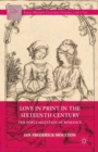 Image for Love in Print in the Sixteenth Century : The Popularization of Romance