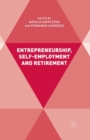 Image for Entrepreneurship, Self-Employment and Retirement