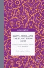 Image for Swift, Joyce, and the Flight from Home