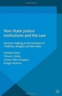 Image for Non-State Justice Institutions and the Law