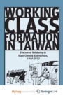 Image for Working Class Formation in Taiwan