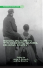 Image for Historic Engagements with Occidental Cultures, Religions, Powers