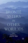 Image for The Bronte Sisters in Other Wor(l)ds