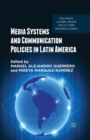Image for Media Systems and Communication Policies in Latin America