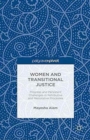 Image for Women and Transitional Justice : Progress and Persistent Challenges in Retributive and Restorative Processes