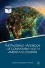 Image for The Palgrave Handbook of Comparative North American Literature