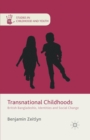 Image for Transnational Childhoods : British Bangladeshis, Identities and Social Change