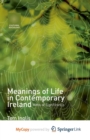 Image for Meanings of Life in Contemporary Ireland : Webs of Significance