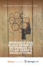 Image for Womanist and Black Feminist Responses to Tyler Perry&#39;s Productions