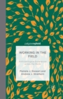 Image for Working in the Field : Anthropological Experiences across the World