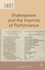 Image for Shakespeare and the Imprints of Performance