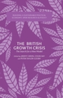 Image for The British Growth Crisis : The Search for a New Model