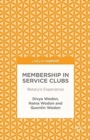 Image for Membership in Service Clubs : Rotary&#39;s Experience