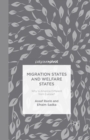 Image for Migration States and Welfare States: Why Is America Different from Europe?