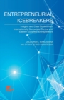 Image for Entrepreneurial Icebreakers : Insights and Case Studies from Internationally Successful Central and Eastern European Entrepreneurs