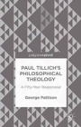 Image for Paul Tillich&#39;s Philosophical Theology