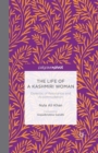 Image for The Life of a Kashmiri Woman : Dialectic of Resistance and Accommodation