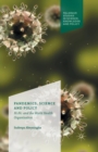 Image for Pandemics, Science and Policy : H1N1 and the World Health Organisation