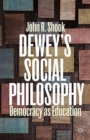 Image for Dewey’s Social Philosophy