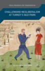 Image for Challenging Neoliberalism at Turkey’s Gezi Park