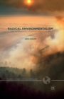 Image for Radical Environmentalism : Nature, Identity and More-than-human Agency