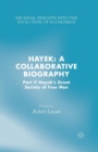 Image for Hayek: A Collaborative Biography : Part V, Hayek’s Great Society of Free Men