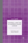Image for Football and the FA Women&#39;s Super League