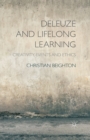 Image for Deleuze and lifelong learning  : creativity, events and ethics