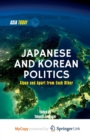 Image for Japanese and Korean Politics