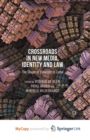 Image for Crossroads in New Media, Identity and Law