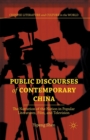 Image for Public Discourses of Contemporary China : The Narration of the Nation in Popular Literatures, Film, and Television