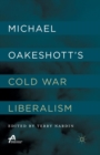 Image for Michael Oakeshott’s Cold War Liberalism