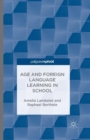 Image for Age and Foreign Language Learning in School