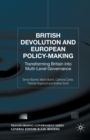 Image for British Devolution and European Policy-Making : Transforming Britain into Multi-Level Governance