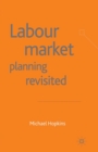 Image for Labour Market Planning Revisited
