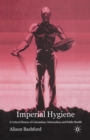 Image for Imperial Hygiene : A Critical History of Colonialism, Nationalism and Public Health