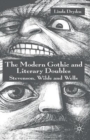 Image for The Modern Gothic and Literary Doubles