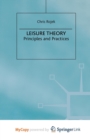 Image for Leisure Theory : Principles and Practice