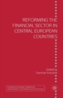 Image for Reforming the Financial Sector in Central European Countries