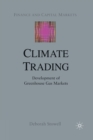 Image for Climate Trading : Development of Greenhouse Gas Markets