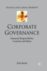 Image for Corporate Governance : Financial Responsibility,Controls and Ethics